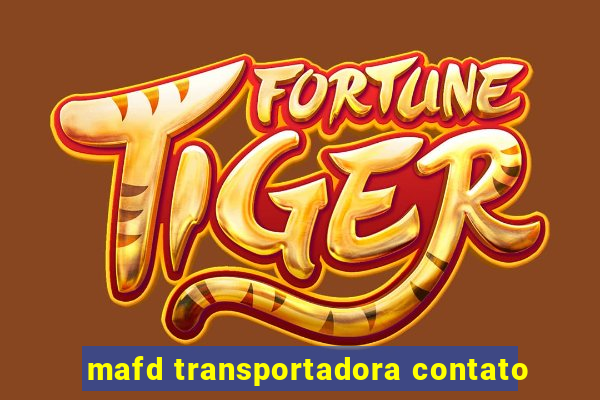 mafd transportadora contato